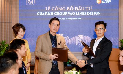 LỄ CÔNG BỐ ĐẦU TƯ CỦA R&H GROUP VÀO LINES DESIGN
